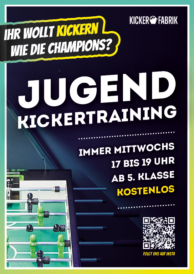 Plakat: Jugend Kicker Training in der Kickerfabrik Köln. Immer Mittwochs 17-19 Uhr